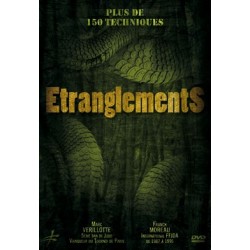 ETRANGLEMENTS - plus de 150 techniques